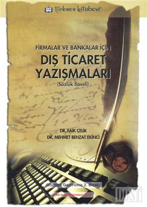 Firmalar ve Bankalar için Dış Ticaret Yazışmaları